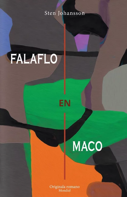 Sten Joahnsson: Falaflo en maco. Romano verkita en Esperanto