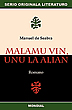Manuel de Seabra: Malamu vin, unu la alian